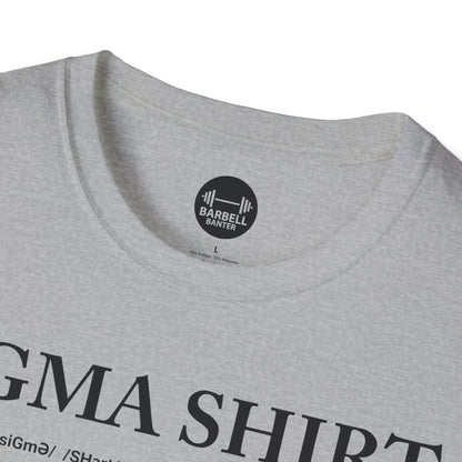 Sigma Shirt T-Shirt