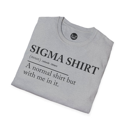 Sigma Shirt T-Shirt