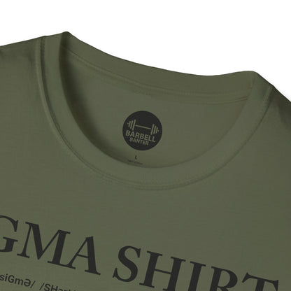 Sigma Shirt T-Shirt