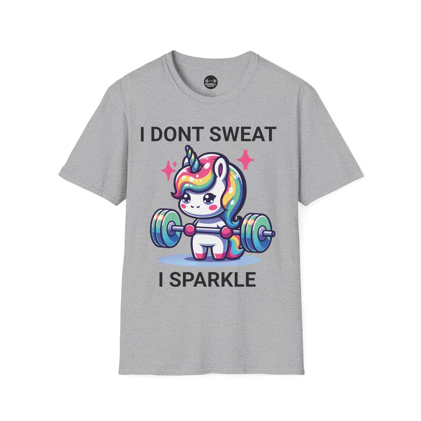 I Don't Sweat I Sparkle T-Shirt