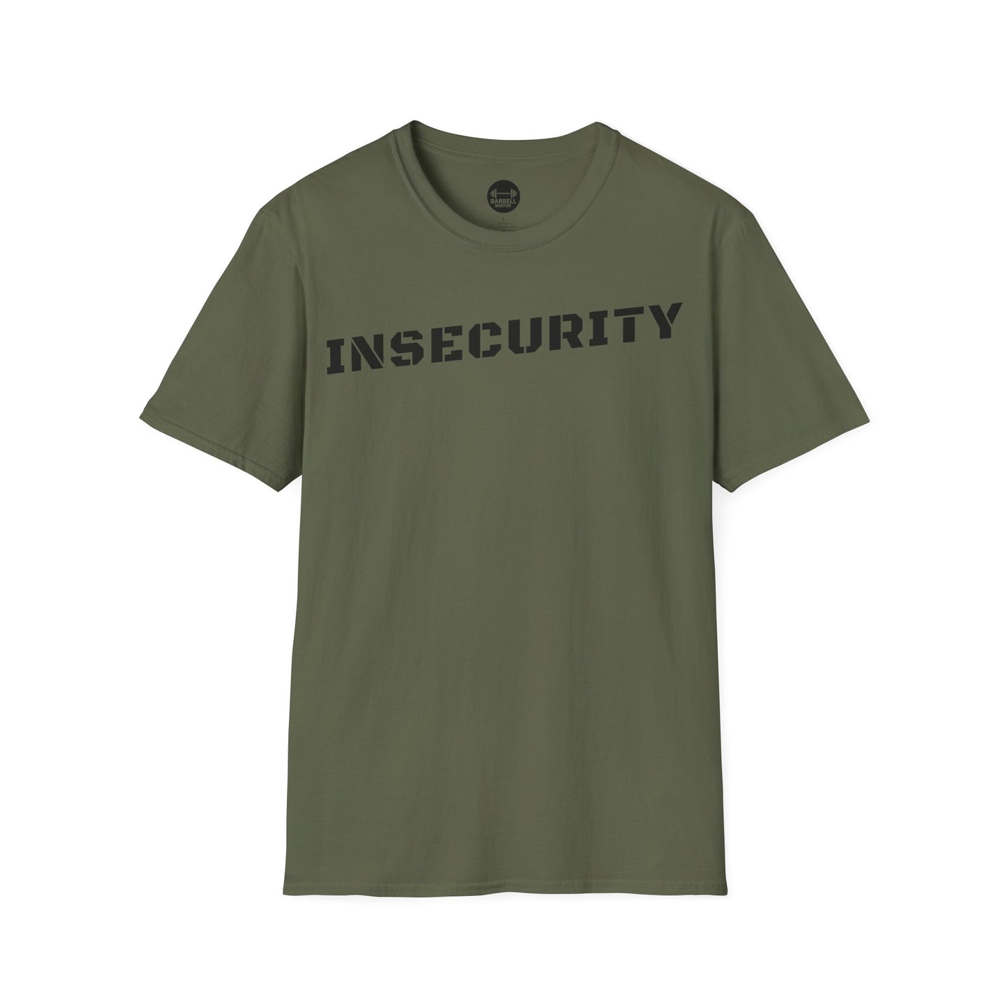 Insecurity T-Shirt