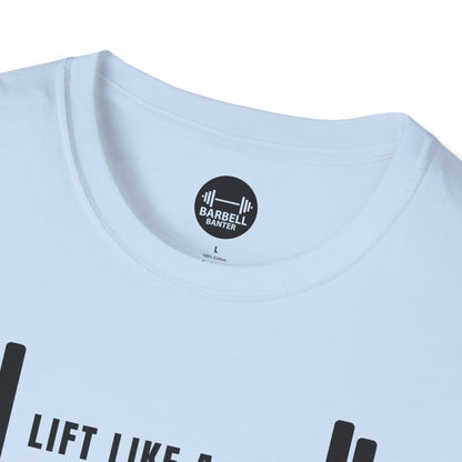 Lift Like A Girl T-Shirt
