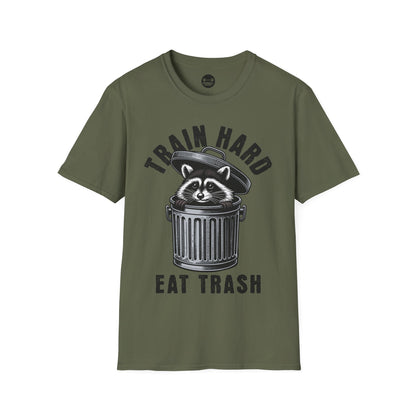 Train Hard Eat Trash T-Shirt