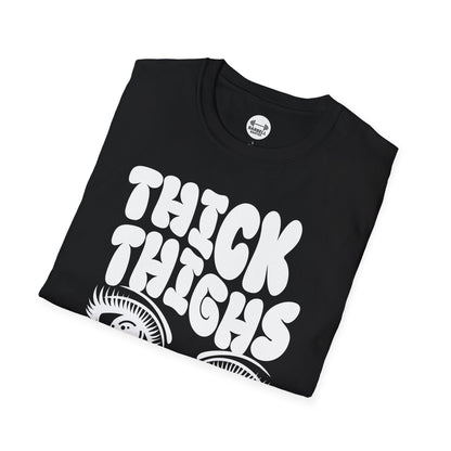 Thick Thighs Pretty Eyes T-Shirt