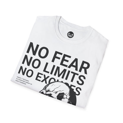 No Fear, No Limits, No Excuses T-Shirt