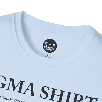 Sigma Shirt T-Shirt