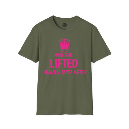 She Lifted Heavily Ever After T-Shirt