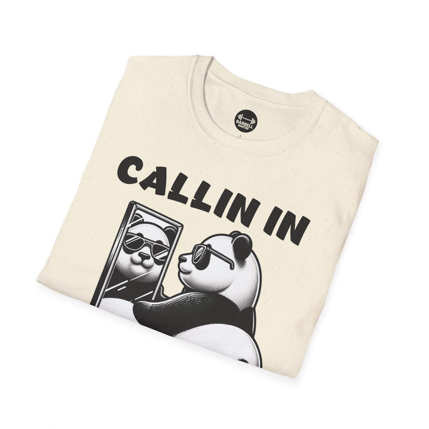 Callin In Thicc Today T-Shirt