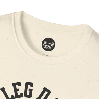 Leg Day T-Shirt
