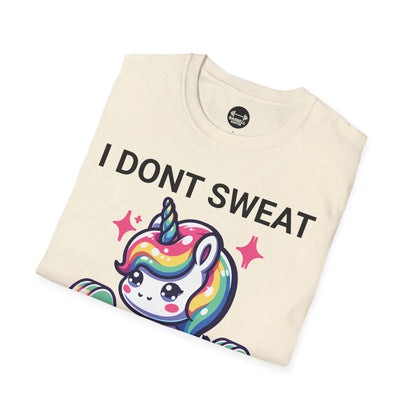 I Don't Sweat I Sparkle T-Shirt