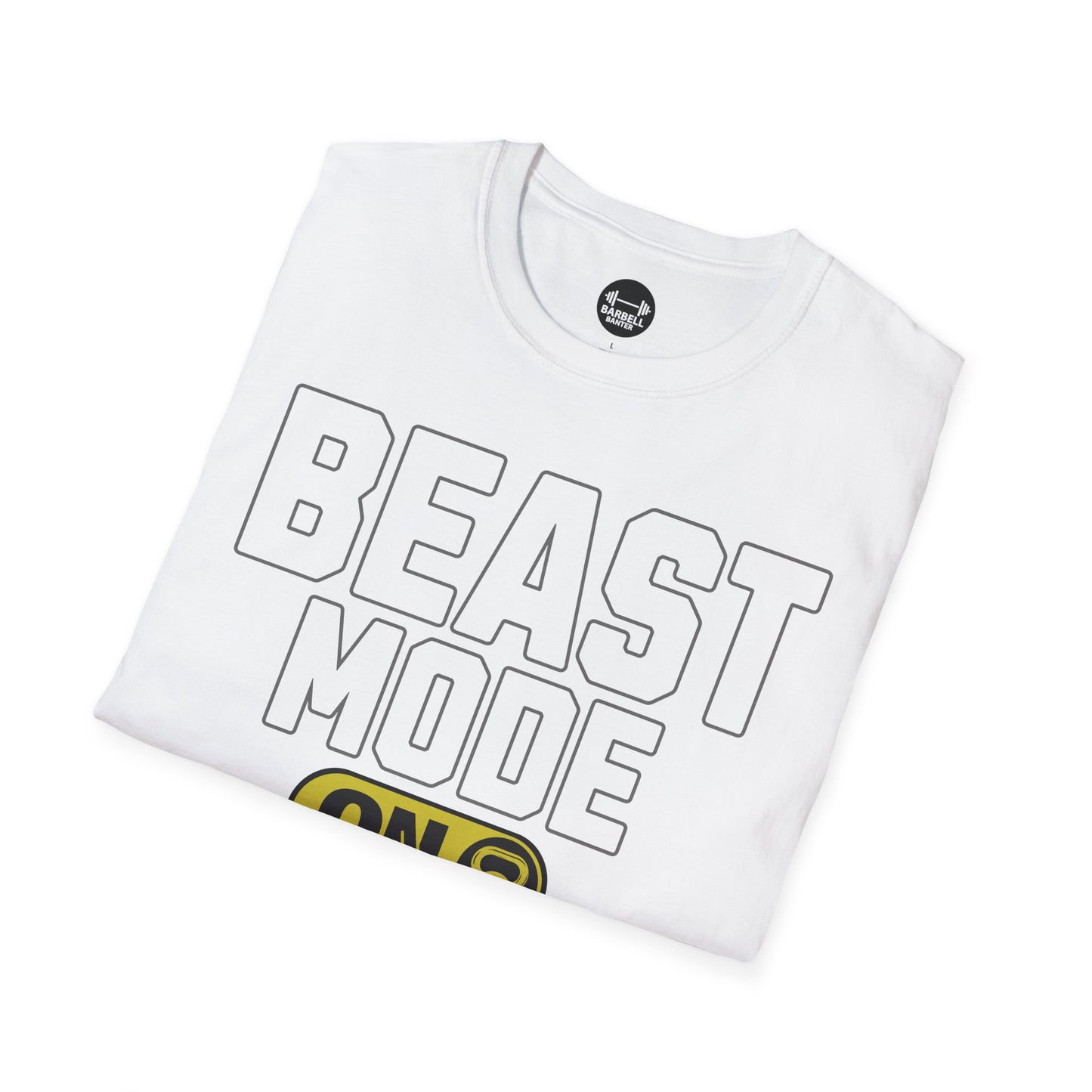 Beast Mode ON T-Shirt