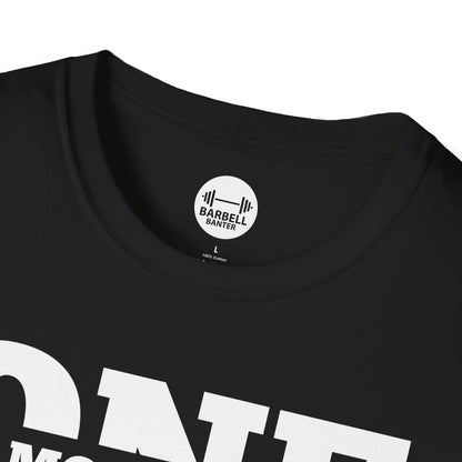 One More Rep T-Shirt