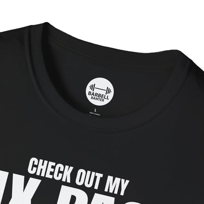 Check Out My Six Pack T-Shirt