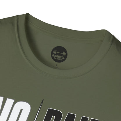 NO PAIN NO GAIN T-Shirt
