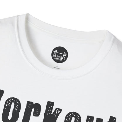 Workout Then Passout T-Shirt