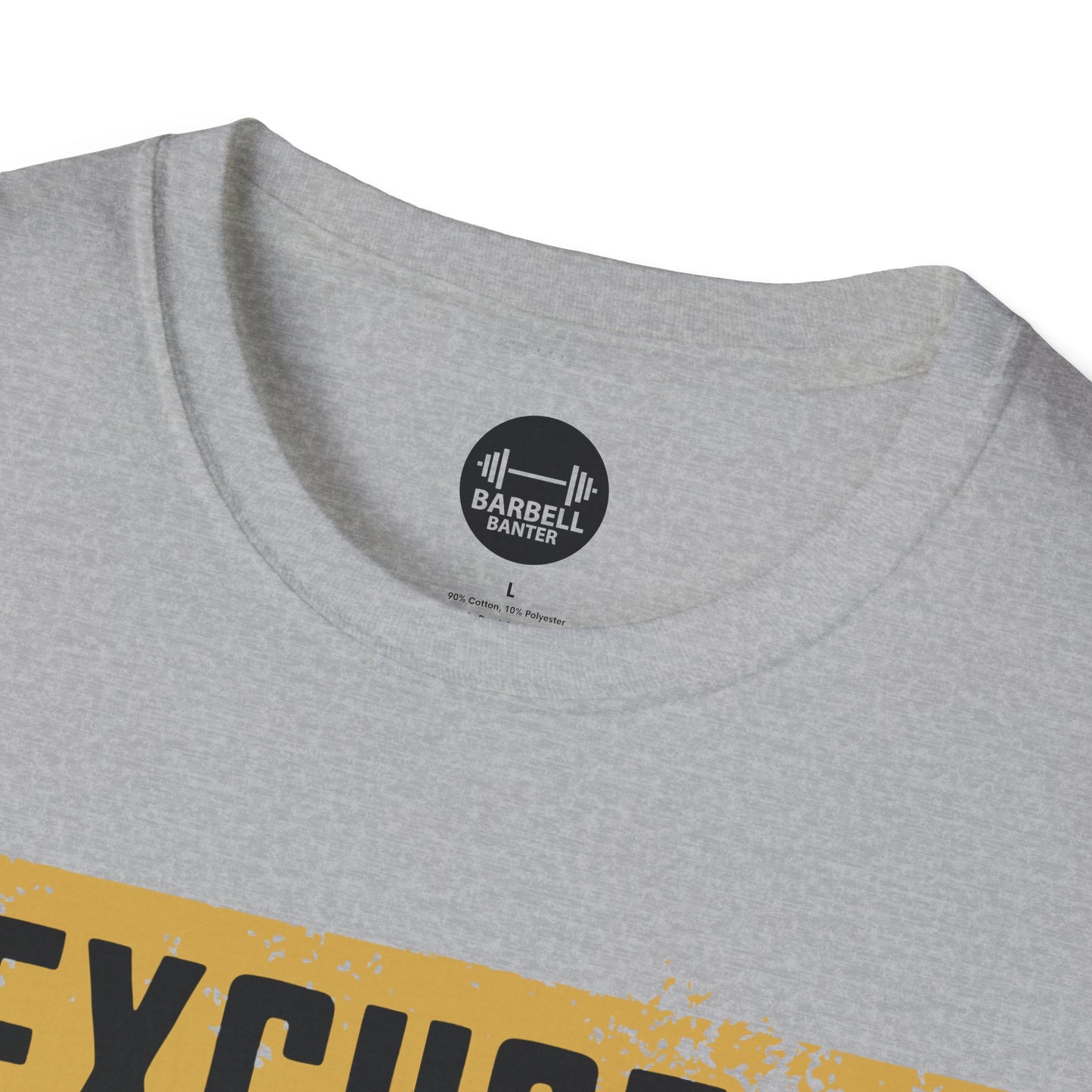 Copy of Excuses Dont Burn Calories T-Shirt