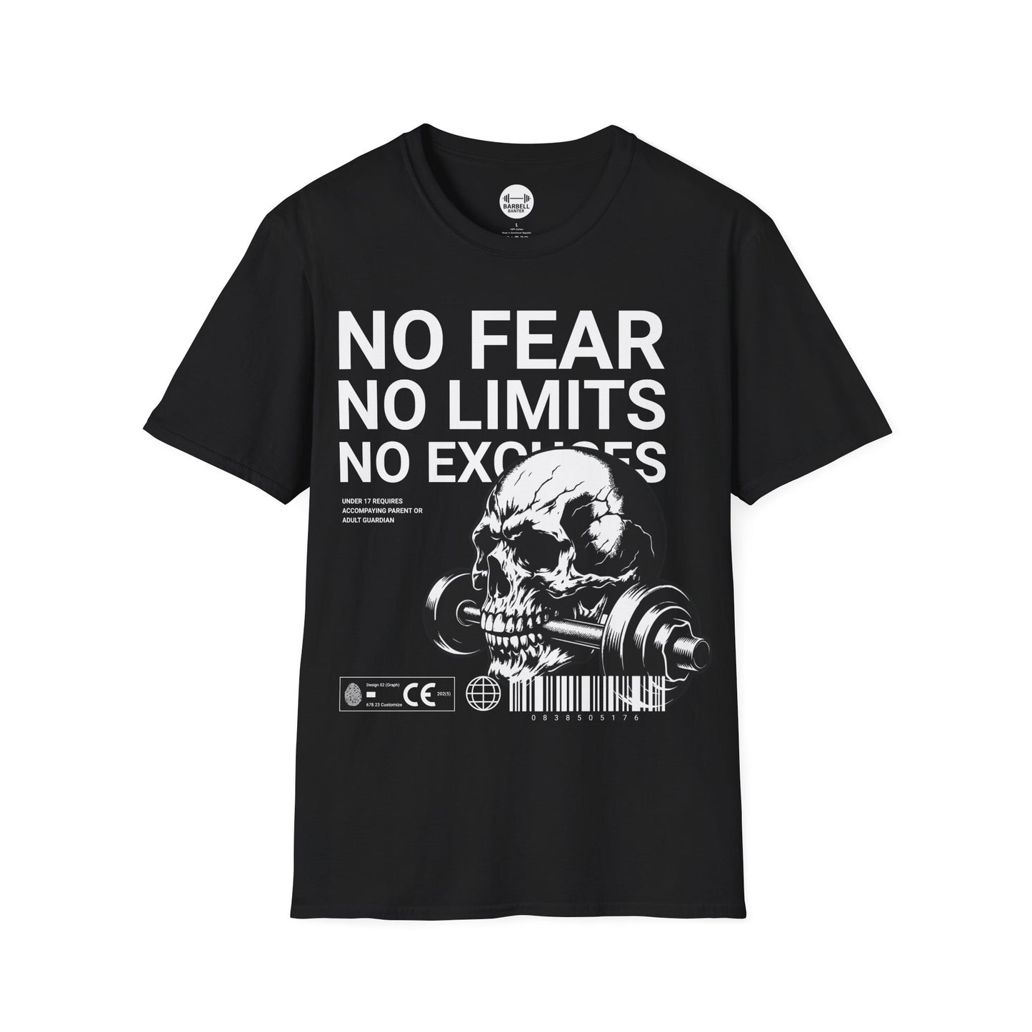 No Fear, No Limits, No Excuses T-Shirt