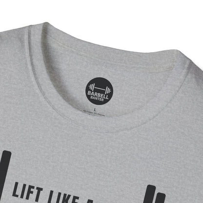 Lift Like A Girl T-Shirt