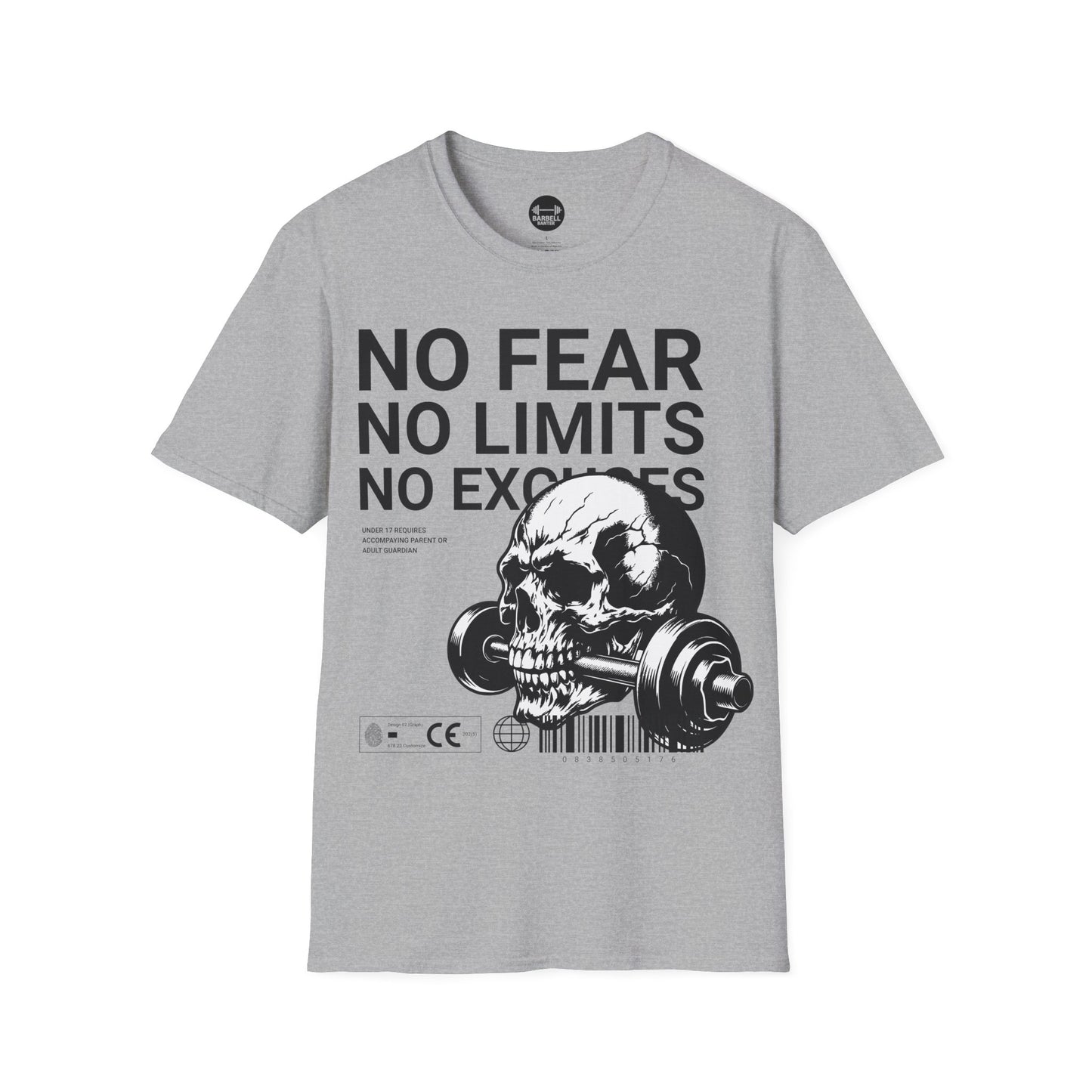 No Fear, No Limits, No Excuses T-Shirt