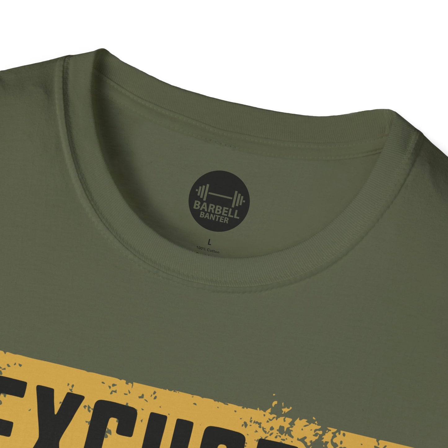 Copy of Excuses Dont Burn Calories T-Shirt