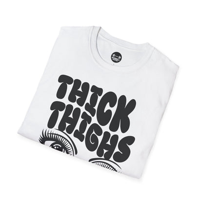 Thick Thighs Pretty Eyes T-Shirt