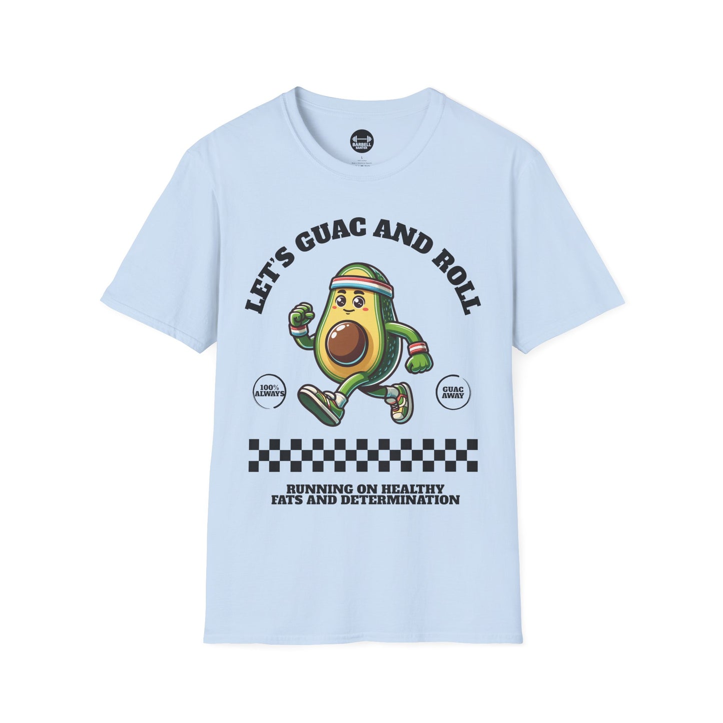 Let's Guac And Roll T-Shirt