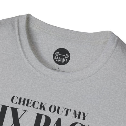Check Out My Six Pack T-Shirt