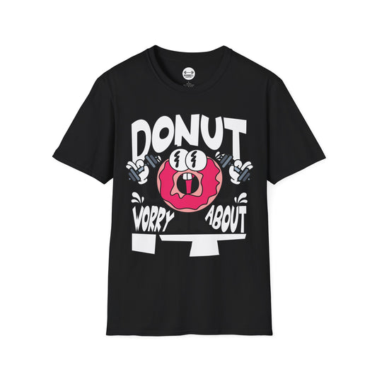 Donut Worry About It T-Shirt