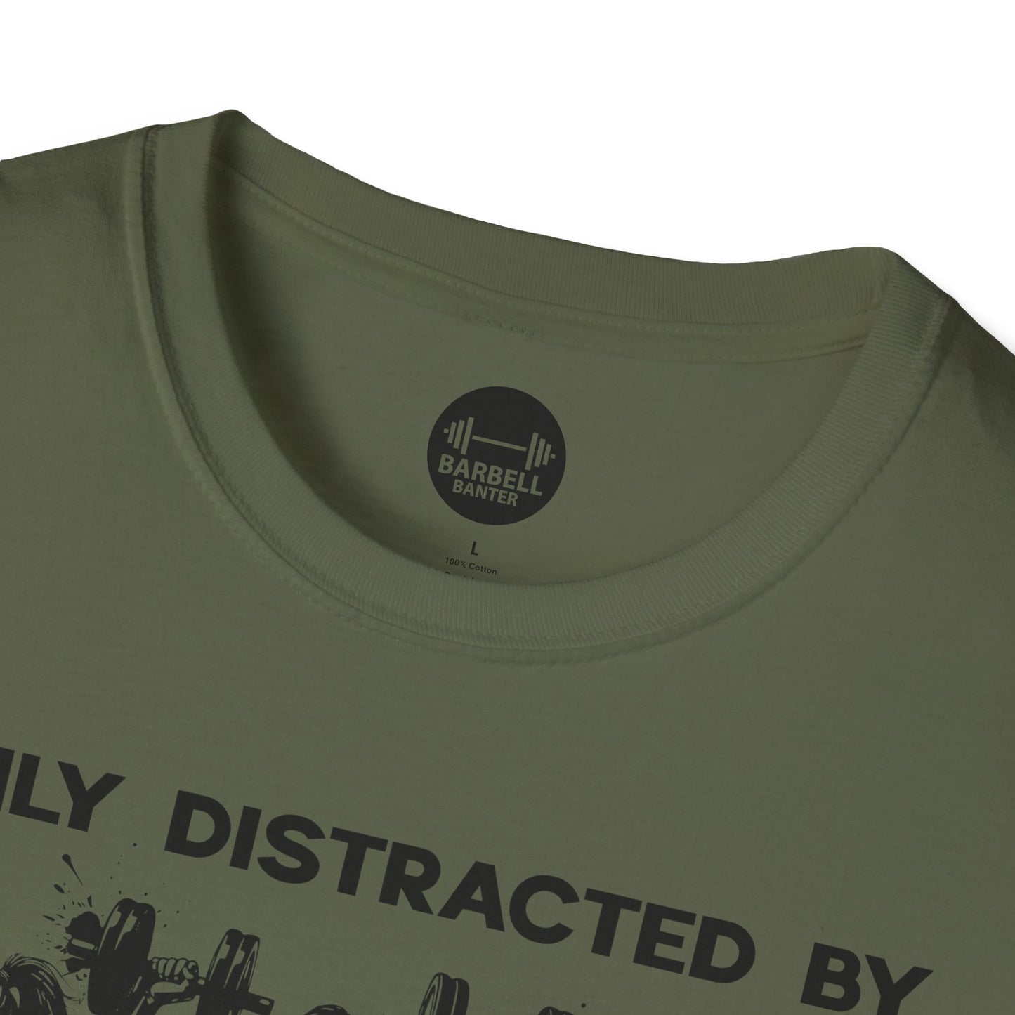 Easily Distracted by Gym Baddies T-Shirt