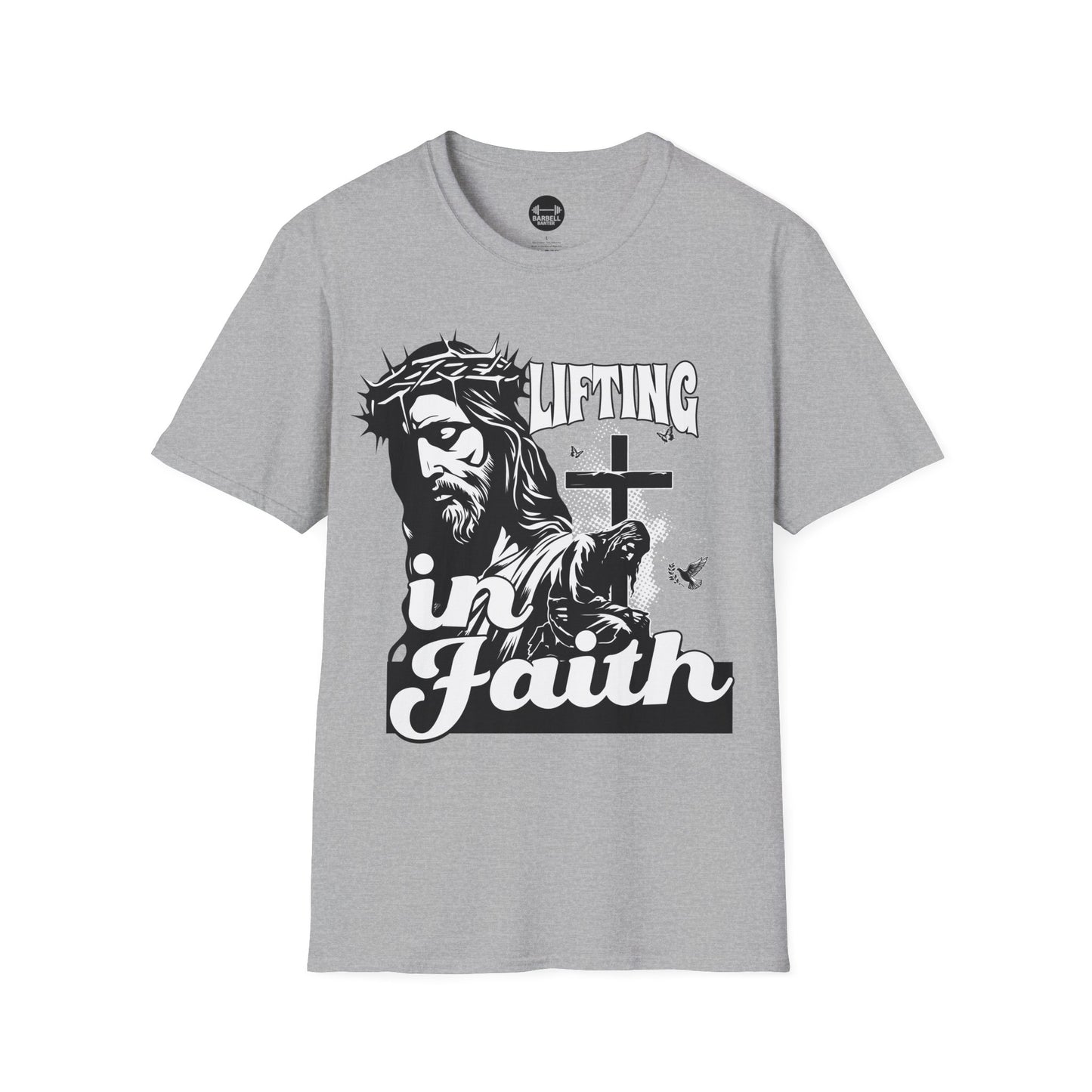 Lifting In Faith T-Shirt
