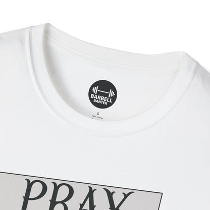 Lift More Pray More T-Shirt