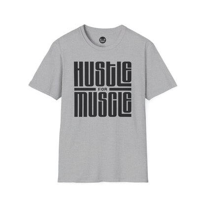 Hustle For Muscle T-Shirt