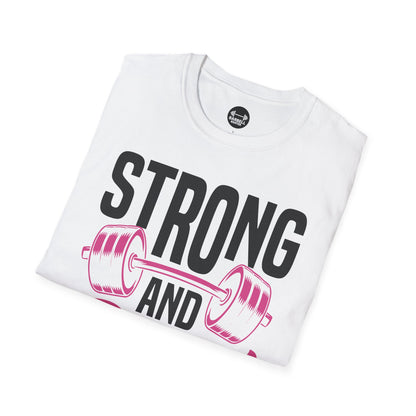 Strong and Pretty T-Shirt