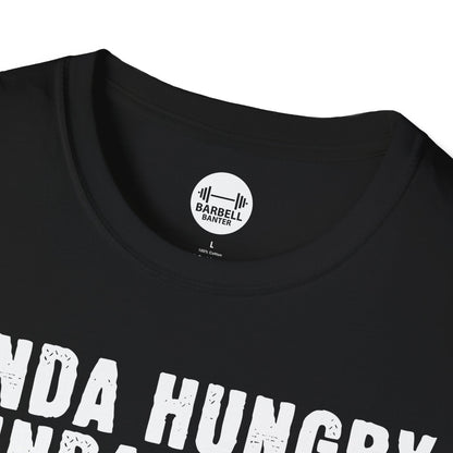 Kinda Hungry Kinda Tired T-Shirt
