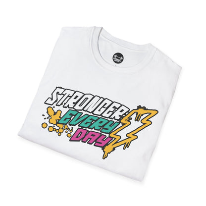 Stronger Every Day T-Shirt