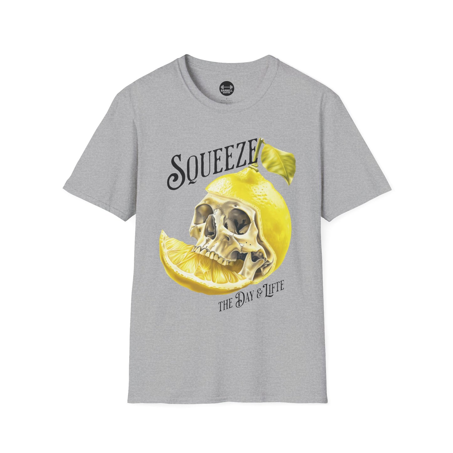 Squeeze The Day & Lift T-Shirt
