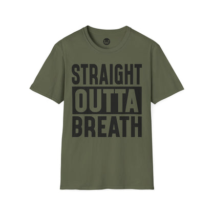 Straight Outta Breath T-Shirt