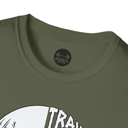Train Insane or Remain The Same T-Shirt