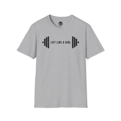 Lift Like A Girl T-Shirt