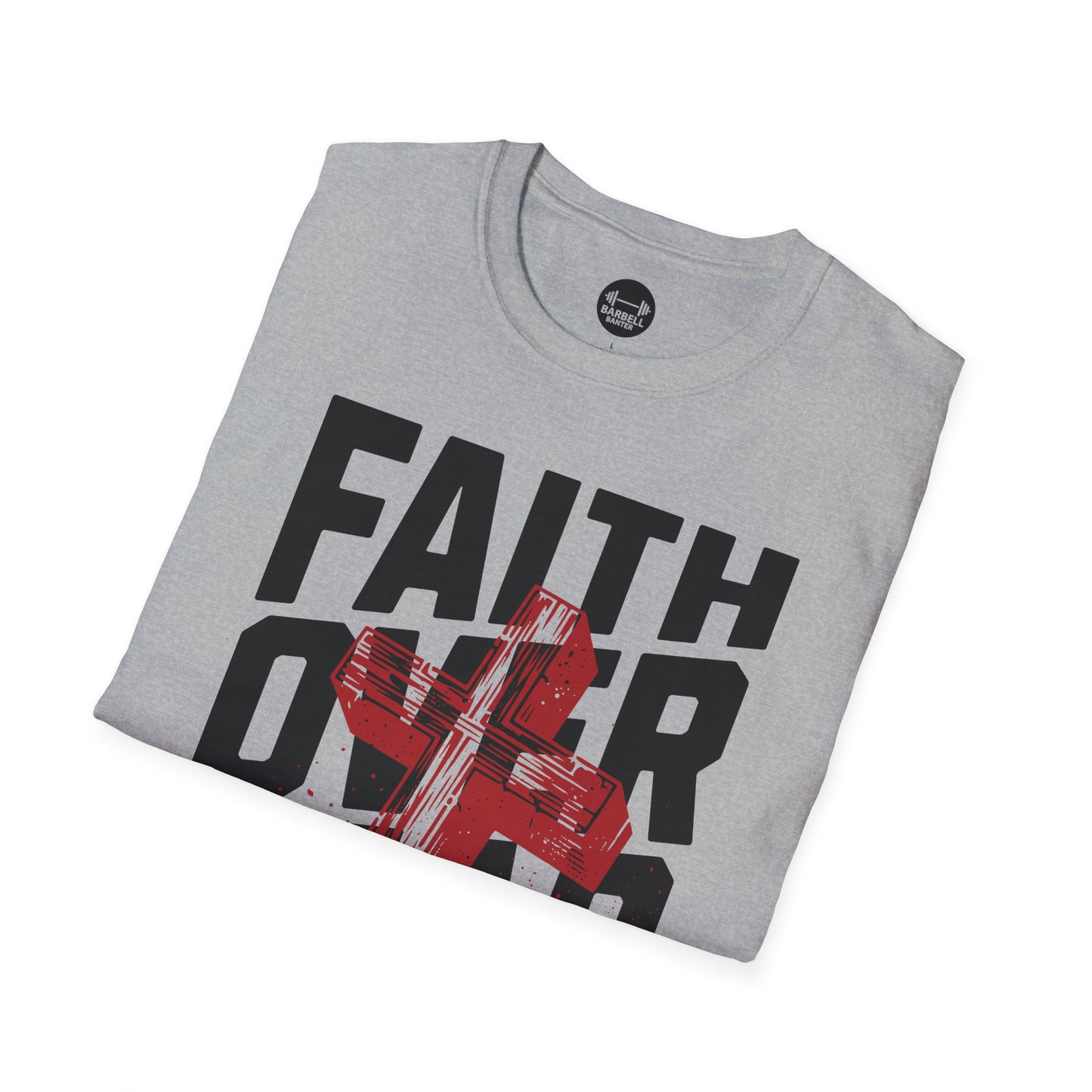 Faith Over Fear T-Shirt