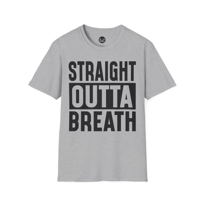 Straight Outta Breath T-Shirt