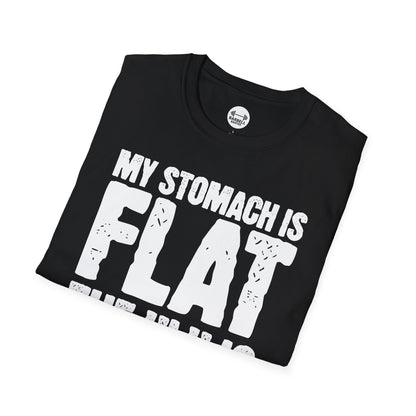 My Stomach Is Flat The "L" is Silent T-Shirt