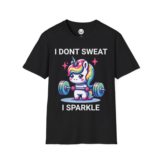 I Don't Sweat I Sparkle T-Shirt
