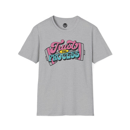 Trust The Process T-Shirt