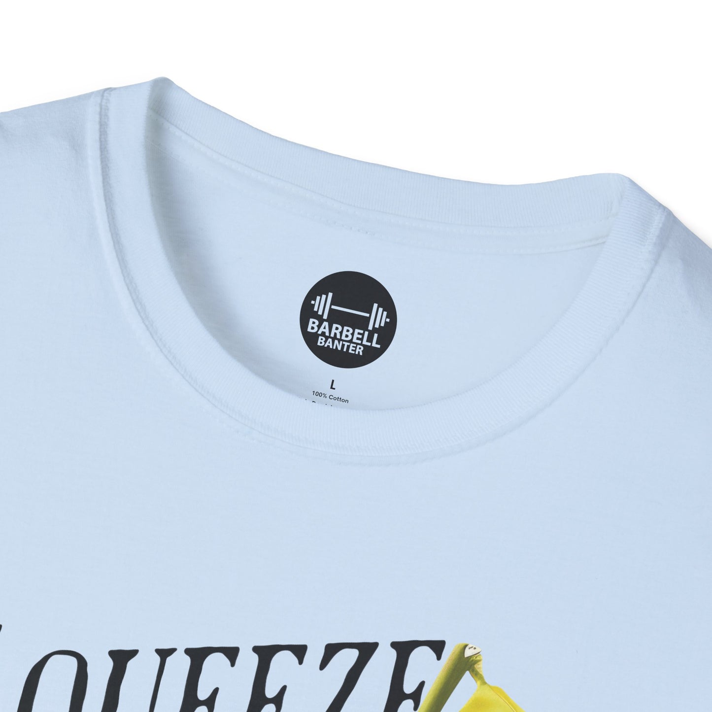Squeeze The Day & Lift T-Shirt