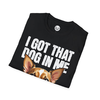 I Got That Dog In Me T-Shirt