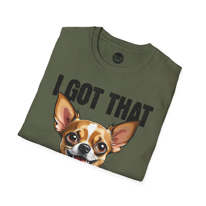 I Got That Dog In Me T-Shirt