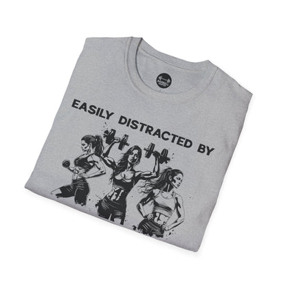 Easily Distracted by Gym Baddies T-Shirt