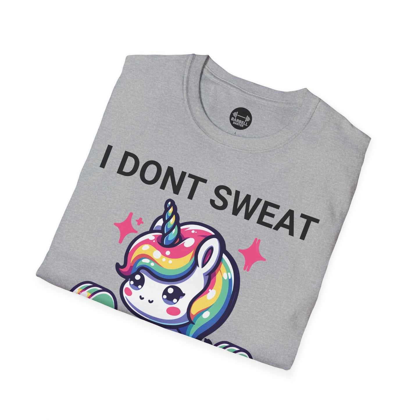 I Don't Sweat I Sparkle T-Shirt