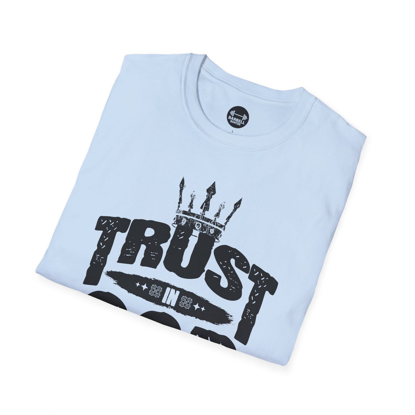 Trust In God T-Shirt